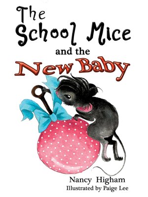 cover image of The School Mice and the New Baby